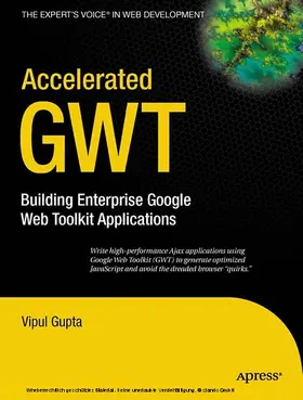 Gupta |  Accelerated GWT | eBook | Sack Fachmedien