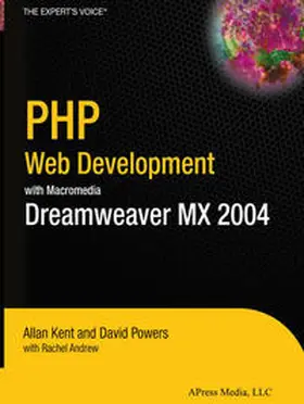 Powers / Kent / Andrew |  PHP Web Development with Macromedia Dreamweaver MX 2004 | eBook | Sack Fachmedien