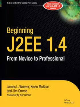 Weaver / Mukhar / Crume |  Beginning J2EE 1.4 | eBook | Sack Fachmedien