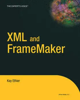 Ethier | XML and FrameMaker | E-Book | sack.de