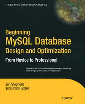 Russell / Stephens | Beginning MySQL Database Design and Optimization | E-Book | sack.de