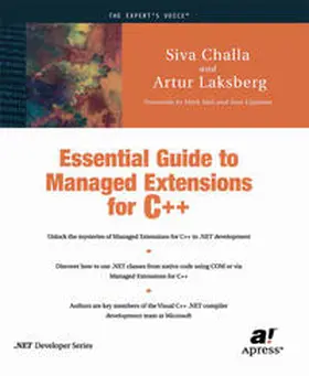 Laksberg / Challa | Essential Guide to Managed Extensions for C++ | E-Book | www2.sack.de