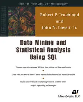 Lovett / Trueblood | Data Mining and Statistical Analysis Using SQL | E-Book | sack.de