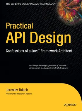 Tulach | Practical API Design | Buch | 978-1-4302-0973-7 | www2.sack.de