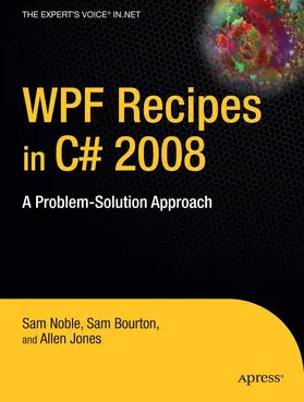 Bourton / Jones / Noble |  WPF Recipes in C# 2008 | eBook | Sack Fachmedien