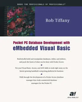 Tiffany |  Pocket PC Database Development with eMbedded Visual Basic | eBook | Sack Fachmedien