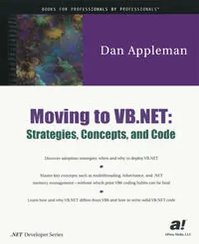 Appleman |  Moving to VB.NET: Strategies, Concepts, and Code | eBook | Sack Fachmedien