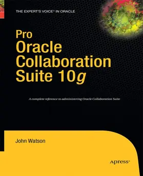 Watson |  Pro Oracle Collaboration Suite 10g | Buch |  Sack Fachmedien