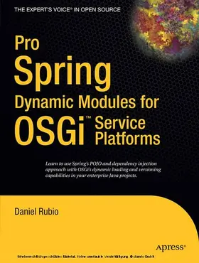 Rubio | Pro Spring Dynamic Modules for OSGi Service Platforms | E-Book | www2.sack.de