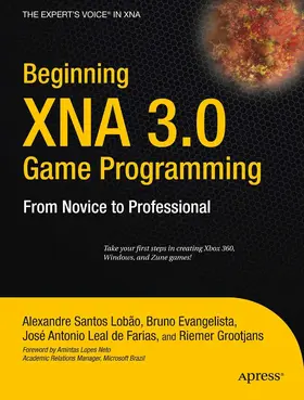 Evangelista / Santos Lobao / Grootjans | Beginning XNA 3.0 Game Programming | E-Book | sack.de