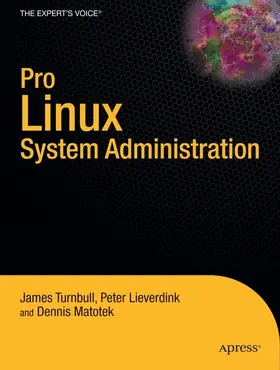 Turnbull / Lieverdink / Matotek | Pro Linux System Administration | Buch | 978-1-4302-1912-5 | sack.de