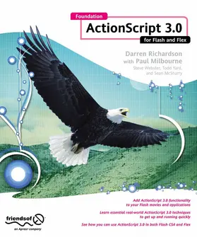 Richardson / Milbourne |  Foundation ActionScript 3.0 for Flash and Flex | eBook | Sack Fachmedien