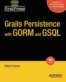 Fischer | Grails Persistence with GORM and GSQL | E-Book | www2.sack.de