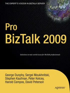 Dunphy / Campos / Kaufman | Pro BizTalk 2009 | E-Book | sack.de