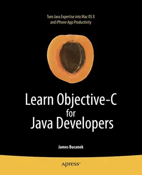 Bucanek | Learn Objective-C for Java Developers | E-Book | www2.sack.de