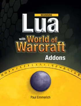Emmerich | Beginning Lua with World of Warcraft Add-ons | E-Book | sack.de