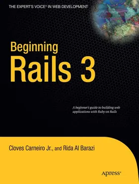 Al Barazi / Carneiro Jr | Beginning Rails 3 | E-Book | sack.de