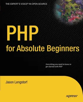 Lengstorf |  PHP for Absolute Beginners | eBook | Sack Fachmedien