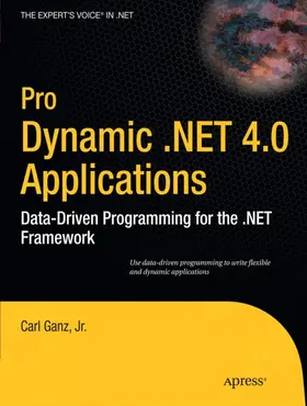 Ganz |  Pro Dynamic .NET 4.0 Applications | Buch |  Sack Fachmedien