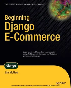 McGaw | Beginning Django E-Commerce | E-Book | www2.sack.de