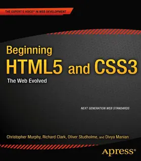Murphy / Clark / Studholme |  Beginning HTML5 and CSS3 | eBook | Sack Fachmedien