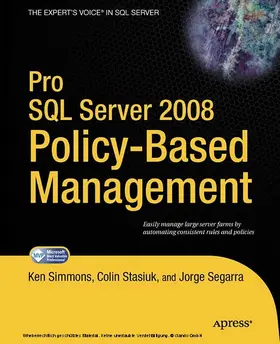 Simmons / Stasiuk / Segarra | Pro SQL Server 2008 Policy-Based Management | E-Book | sack.de