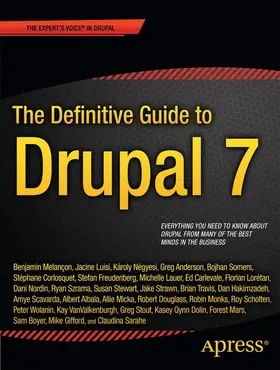 Melancon / Szrama / Micka |  The Definitive Guide to Drupal 7 | Buch |  Sack Fachmedien