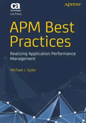 Sydor / Sleeth / Toigo |  APM Best Practices | Buch |  Sack Fachmedien