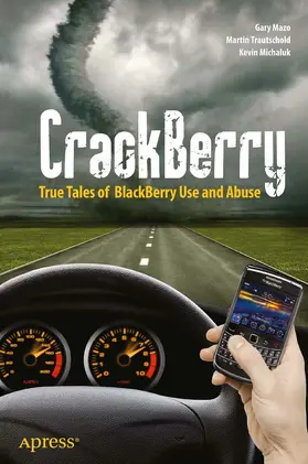 Trautschold / Michaluk / Mazo | CrackBerry | E-Book | sack.de