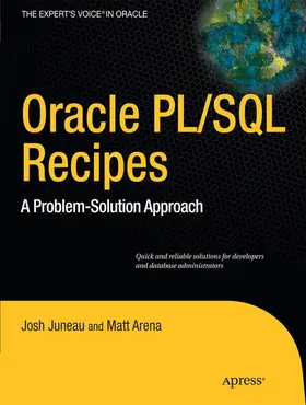 Juneau / Arena |  Oracle and PL/SQL Recipes | Buch |  Sack Fachmedien