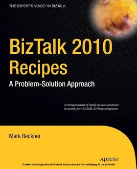 Beckner / Goeltz / Gross | BizTalk 2010 Recipes | E-Book | sack.de