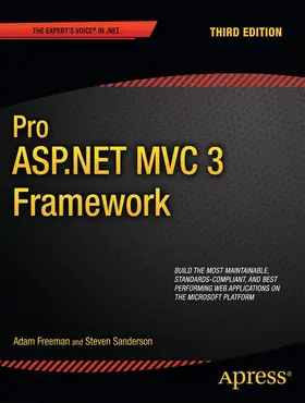 Freeman / Sanderson |  Pro ASP.NET MVC 3 Framework | Buch |  Sack Fachmedien