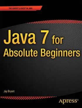 Bryant |  Java 7 for Absolute Beginners | Buch |  Sack Fachmedien