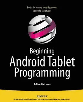 Matthews | Beginning Android Tablet Programming | E-Book | www2.sack.de