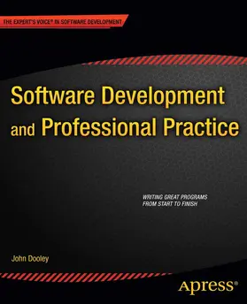 Dooley | Software Development and Professional Practice | E-Book | www2.sack.de