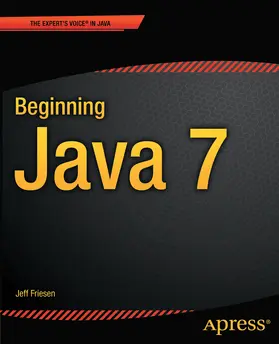 Friesen | Beginning Java 7 | E-Book | www2.sack.de