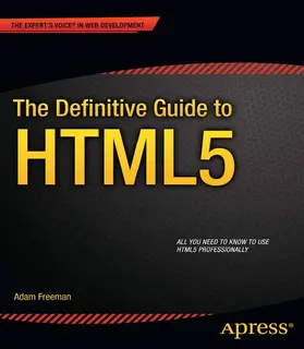 Freeman | The Definitive Guide to HTML5 | E-Book | sack.de