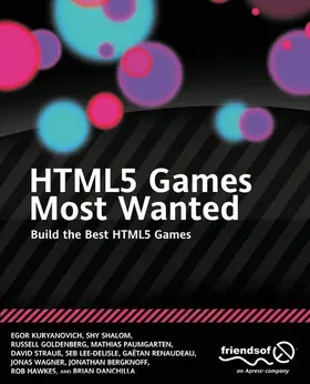 Kuryanovich / Shalom / Hawkes |  HTML5 Games Most Wanted | eBook | Sack Fachmedien