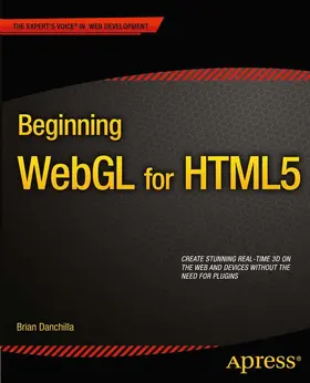 Danchilla |  Beginning Webgl for HTML5 | Buch |  Sack Fachmedien