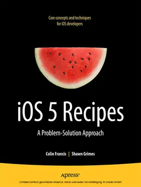Grimes / Francis | iOS 5 Recipes | E-Book | sack.de