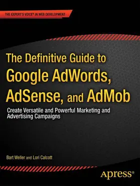 Weller / Calcott |  The Definitive Guide to Google Adwords | Buch |  Sack Fachmedien