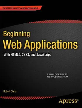 Diana |  Beginning Web Applications: With Html5, Css3, and JavaScript | Buch |  Sack Fachmedien