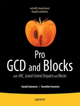 Sakamoto / Furumoto |  Pro Multithreading and Memory Management for IOS and OS X | Buch |  Sack Fachmedien