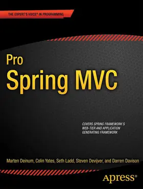 Deinum / Yates / Serneels |  Pro Spring MVC: With Web Flow | eBook | Sack Fachmedien