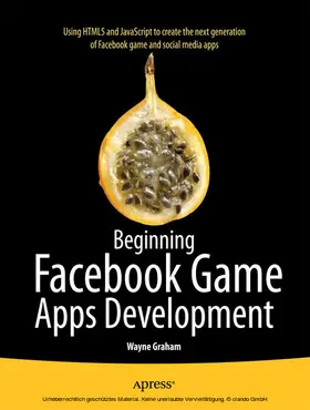 Graham | Beginning Facebook Game Apps Development | E-Book | www2.sack.de