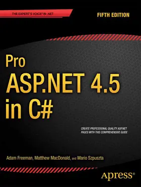 Freeman / MacDonald / Szpuszta |  Pro ASP.NET 4.5 in C# | eBook | Sack Fachmedien