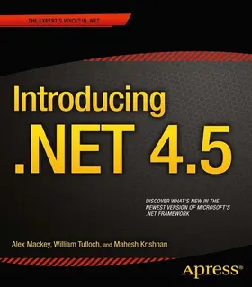 Mackey / Stewart Tulloch / Krishnan | Introducing .NET 4.5 | E-Book | sack.de