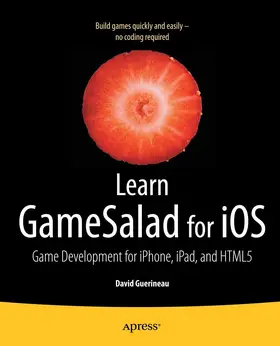 Guerineau | Learn GameSalad for iOS | E-Book | www2.sack.de