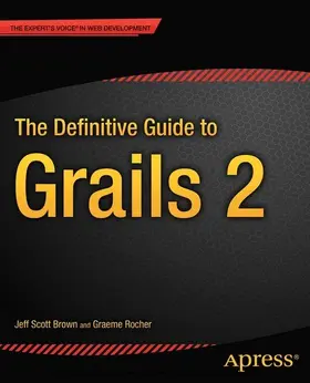 Brown / Rocher | The Definitive Guide to Grails 2 | E-Book | www2.sack.de