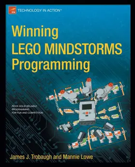 Trobaugh / Lowe | Winning LEGO MINDSTORMS Programming | E-Book | sack.de